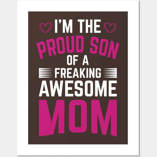 I M The Proud Son OF A MOM Wall Art by Mako Design 